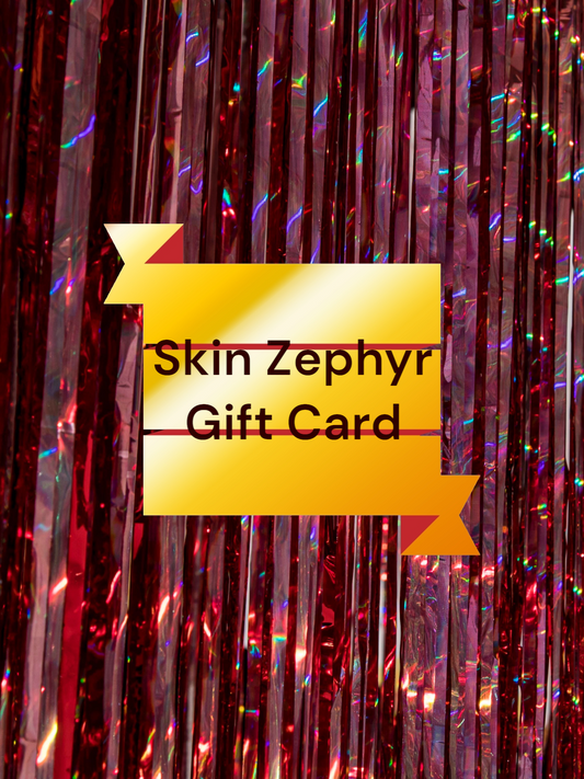 Skin Zephyr Gift Card